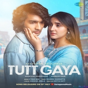 Tutt Gaya (Stebin Ben)