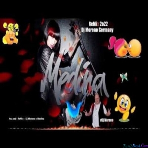 You And I (Remix) - DJ Moreno x Medina