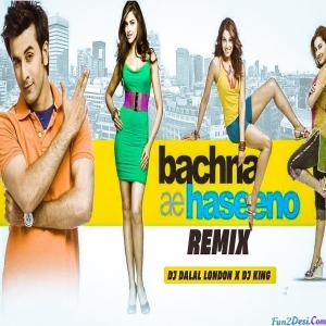 Bachna Ae Haseeno - Club Remix - DJ King , DJ Dalal