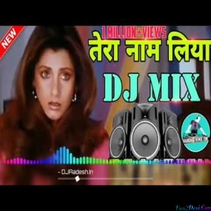 Tera Naam Liya (Remix) - DJ Hanbs Bar