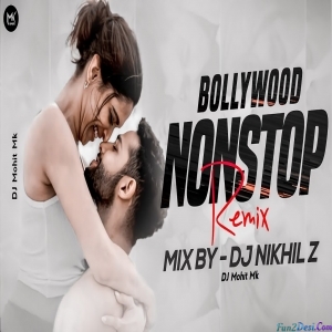 Bollywood Nonstop Remix 2022 DJ Nikhil Z