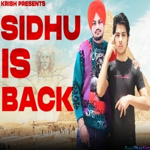 Sidhu Moose Wala is Back Krish Rao Mp3 Song Download 