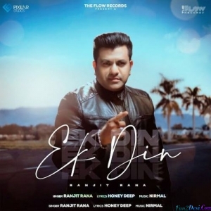 Ek Din - Ranjit Rana