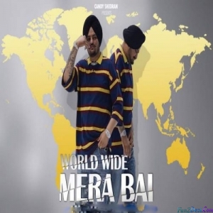 WorldWide Mera Bai - Tribute To Sidhu Moose Wala Candy Sheoran