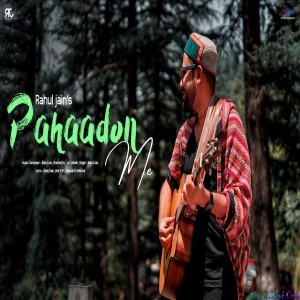 Chal Chalen Pahaadon Me - Rahul Jain