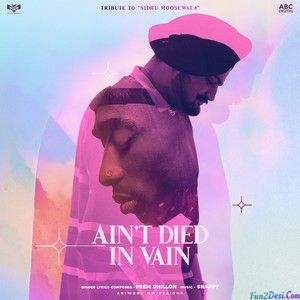 Aint Died In Vain - Prem Dhillon