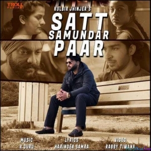 Satt Samundar Paar - Kulbir Jhinjer