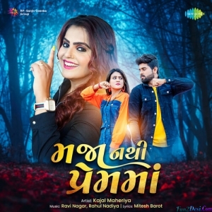 Maja Nathi Prem Ma - Kajal Maheriya