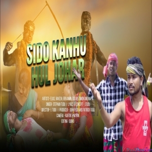 Sido Kanhu Hul - Stephan Tudu