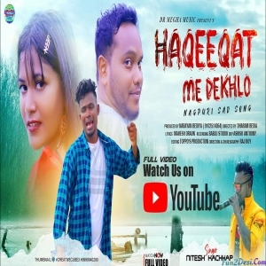 Haqiqat Me Dekhlo - Nitesh Kachhap