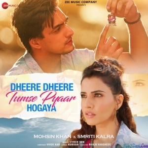 Dheere Dheere Tumse Pyaar Ho Gaya - Stebin Ben