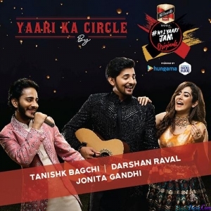 Yaari Ka Circle - Darshan Raval