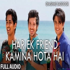 Har Ek Friend Kamina Hota Hai