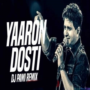 Yaaron Dosti Remix - DJ Jasmeet