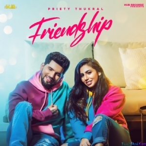 Teri Meri Friendship - Priety Thukral