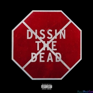 Gucci Mane - Dissin the Dead