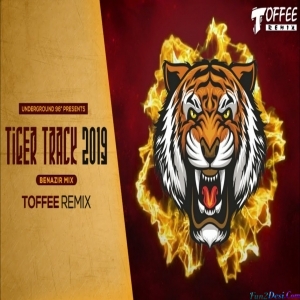 Tiger Track 2019 - Toffee Remix