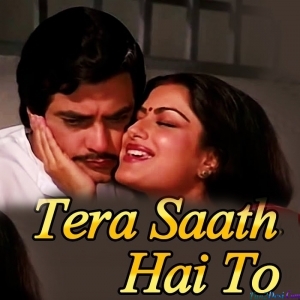 Tera Saath Hai To