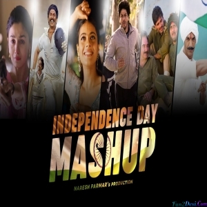 Independence Day Mashup 2022 Naresh Parmar