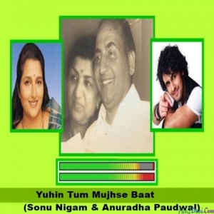 Yuhin Tum Mujhse Baat - Sonu Nigam