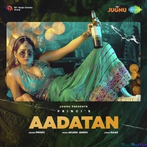Aadatan - Princi