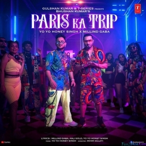 Paris Ka Trip - Yo Yo Honey Singh