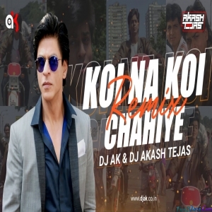 Koi Na Koi Chahiye Remix