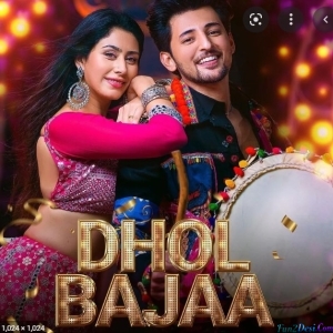 Dhol Bajaa - Darshan Raval