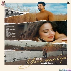 Yaar Milya - Jind