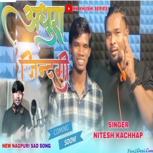 Adhura Zindagi - Nitesh Kachhap