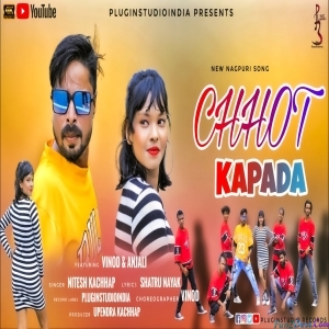 Chhot Kapda Pindh Ke Na Chalbe - Nitesh Kachhap