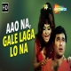 Aao Na Gale Laga Lo Na - Asha Bhosle