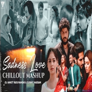 Sadness Love Mashup 2022 - Sunny Hassan