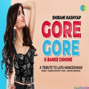 Gore Gore O Banke Chhore - Cover - Shibani Kashyap
