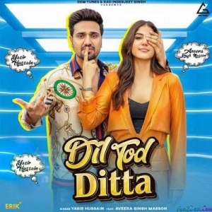 Dil Tod Ditta - Yasir Hussain