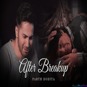 After Breakup LOFi Chill Mashup - Parth Dodiya