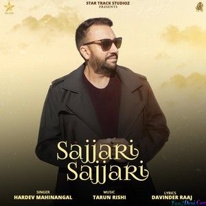 Sajjari Sajjari - Hardev Mahinangal