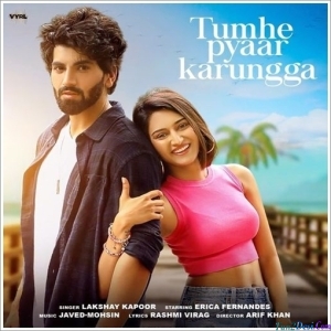 Tumhe Pyaar Karungga - Lakshay Kapoor