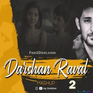 Darshan Raval Bollywood LoFi - Chil Mashup 2 - Jay Guldekar