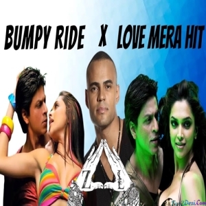 Bumpy Ride x Love Mera Hit - Mashup - Zal Shroof