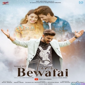 Teri Bewafai - Salman Ali