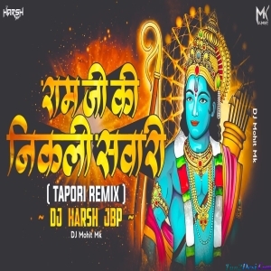 Ram Ji Ki Nikli Sawari Viral Tapori Remix - Dj Harsh Jbp