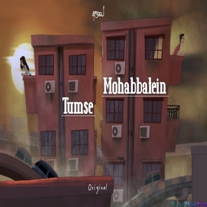 Tumse Mohabbatein - JalRaj