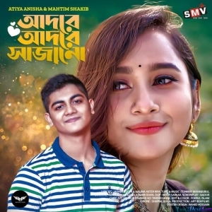 Adore Adore Sajano - Mahtim Sakib