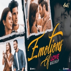 Emotions Of Love Mashup - ANIK8
