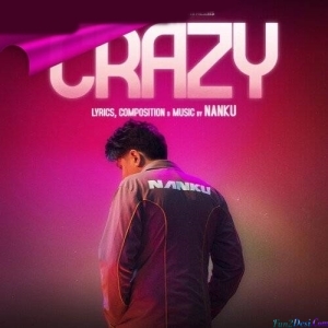 Crazy - Nanku