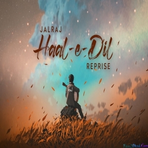 Haal E Dil - Reprise - JalRaj