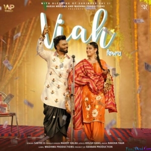 Viah Ft. Mandy Kalra - Sarthi K