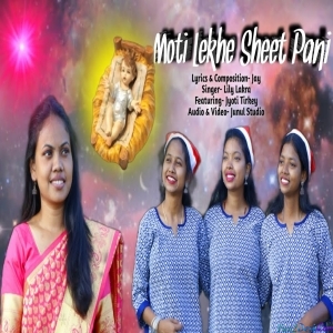 Moti Lekhe Sit Pani Tapke - Lily Lakra