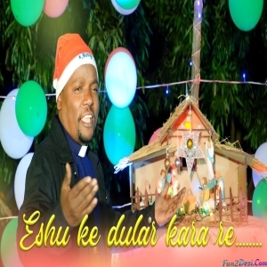 Yeshu Ke Dular Kara Re - Shankar Baraik